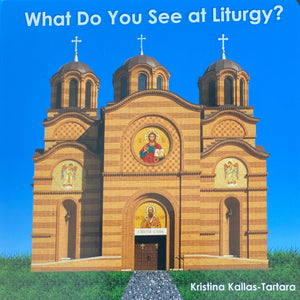 What Do You See at Liturgy? Orthodox Board Book