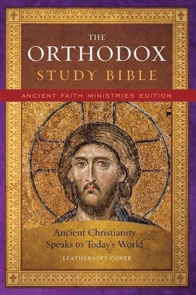The Orthodox Study Bible, Leathersoft: Ancient Christianity Speaks to Today’s World
