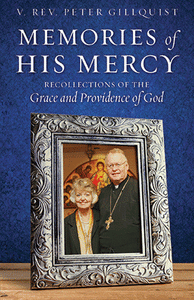 Memories of His Mercy: Recollections of the Grace and Providence of God