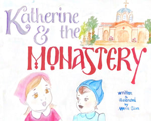 Katherine and the Monastery