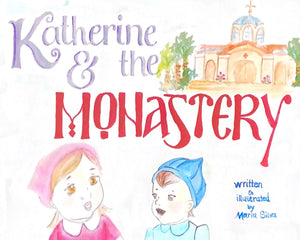 Katherine and the Monastery