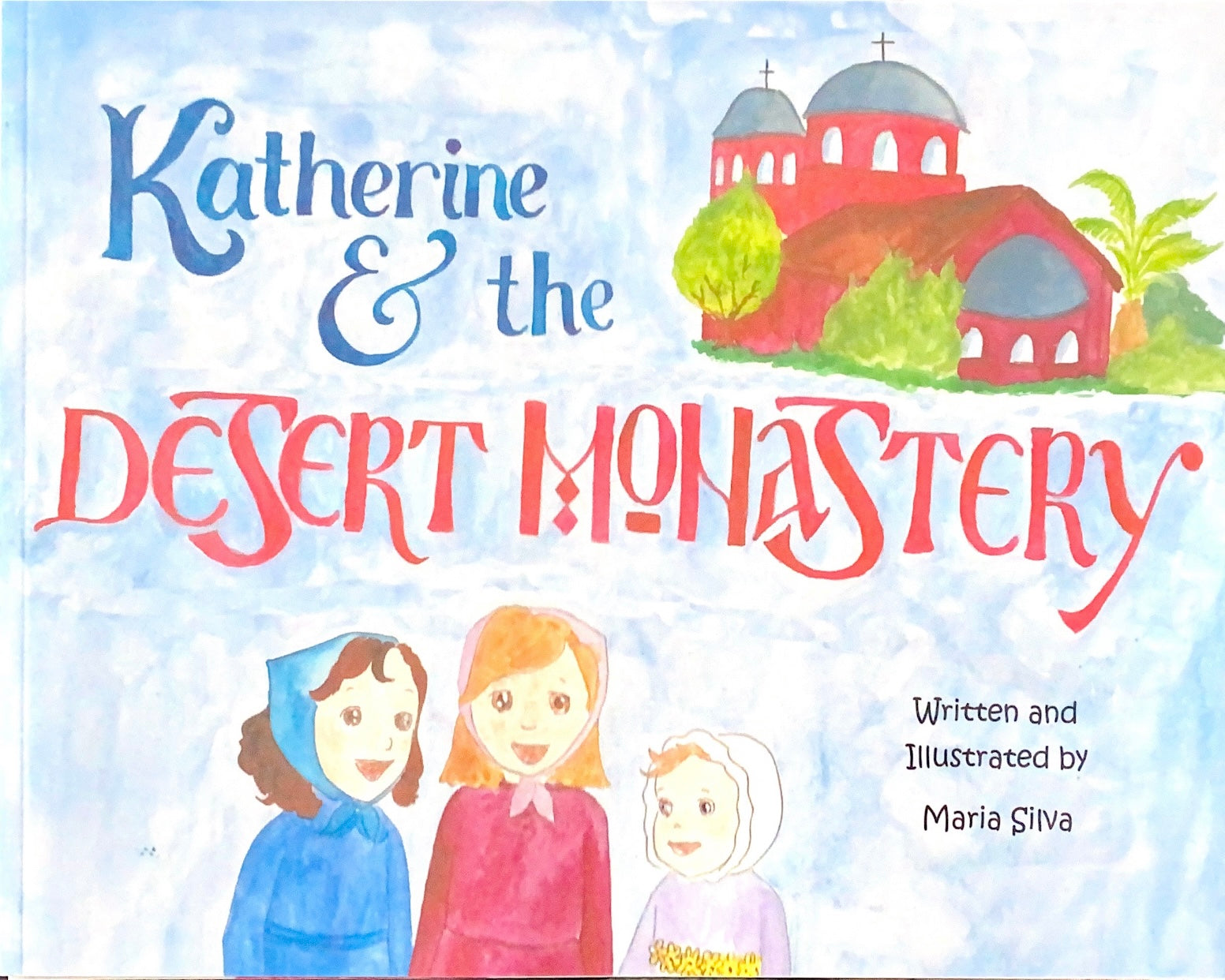 Katherine and the Desert Monastery