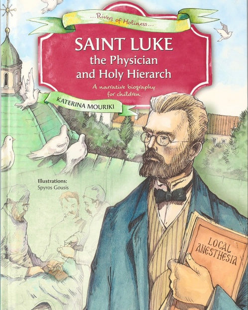 Saint Luke the Physician and Holy Hierarch